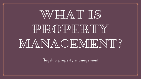 What is Property Management?
